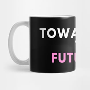 Bitcoin - toward the future - pink Mug